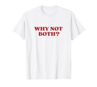 Why Not Both Pride Y2k Trendy LGBTQ Bisexual Lesbian Gay Bi Camiseta