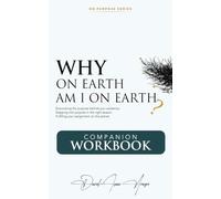 Why On Earth Am I Earth?: 1 (On Purpose)