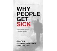 Why People Get Sick: And some more than others An Equity Initiative Production