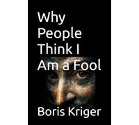 Why People Think I Am a Fool (Philosophical Questions)