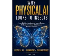 Why Physical AI Looks to Insects: From Collision Avoidance to Swarm Control: 12 Design Principles of Intelligence Found in Evolution