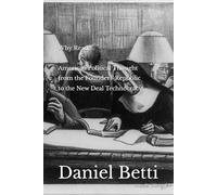 Why Read?: American Political Thought from the Founders' Republic to the New Deal Technocracy