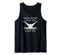 Why Run? When You Can Fly | Natación Camiseta sin Mangas