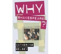 why shakespeare?
