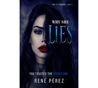 Why She Lies: You Trusted the Wrong One (The Jade Duology)