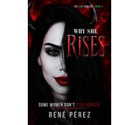 Why She Rises: Some Women Don’t Stay Buried (The Jade Duology)