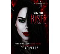 Why She Rises: Some Women Don't Stay Buried (Premium hardcover with dust jacket): 2 (The Jade Duology)