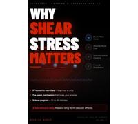 Why Shear Stress Matters: The Science of Nitric Oxide, Vascular Health, and Isometric Training