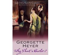 Why Shoot a Butler?: A gripping classic murder mystery