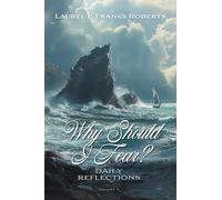 Why Should I Fear? Volume 2: Daily Reflections