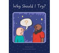 Why Should I Try?