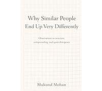 Why similar people end up very differently: Questions People Ask Too Late