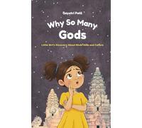 Why So Many Gods: Little Girl’s Discovery About Hindu Gods and Culture