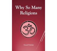 Why So Many Religions