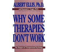 Why Some Therapies Don't Work: The Dangers of Transpersonal Psychology
