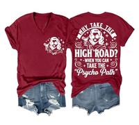 Why Take The High Road When You Can Take The Psycho Path, camiseta divertida Sarcasm Why Take The High Road, Burdeos, M
