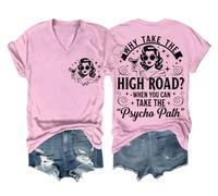 Why Take The High Road When You Can Take The Psycho Path, camiseta divertida Sarcasm Why Take The High Road, rosa, XXL