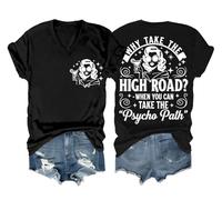 Why Take The High Road When You Can Take The Psycho Path, camiseta divertida Sarcasm Why Take The High Road, Negro, XL