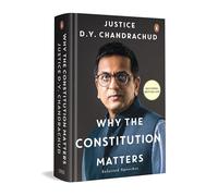 Why the Constitution Matters: Selected Speeches | Justice D.Y. Chandrachud on Fundamental Rights, Landmark Judgments & the Constitution’s Role in Safeguarding Democracy