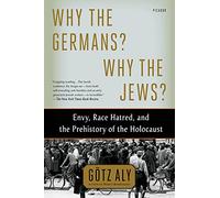 Why the Germans? Why the Jews?