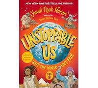 Why the World Isn't Fair (Unstoppable Us, 2)