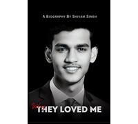 Why They Loved Me: Journey from fresher to favourite