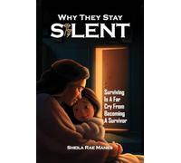 WHY THEY STAY SILENT
