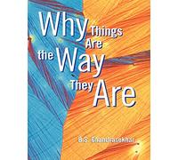 Why Things Are the Way they Are