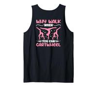 Why Walk When You Can Cartwheel - Funny Girls (en la Parte Trasera) Camiseta sin Mangas