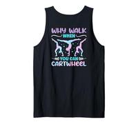 Why Walk When You Can Cartwheel - Funny Girls (en la Parte Trasera) Camiseta sin Mangas