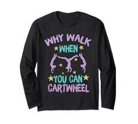 Why Walk When You Can Cartwheel Gymnastics Gymnast Girl Boy Manga Larga