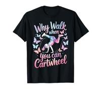 Why Walk When You Can Cartwheel Motivacional Camiseta