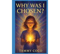 Why Was I Chosen: Volume One