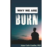 Why We Are Born
