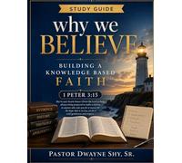 Why We Believe Workbook