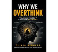 Why We Overthink
