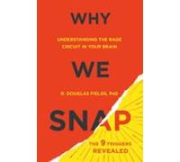 Why We Snap (ebook)