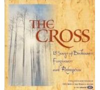 Why We Worship: The Cross 15 Songs Of Brokeness