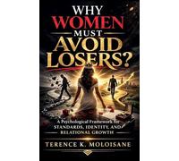 Why Women Must Avoid Losers
