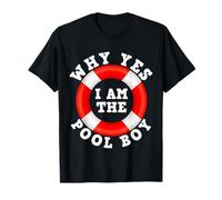 Why Yes I Am The Pool Boy Divertida Natación Nadador Nadar Camiseta