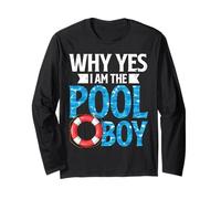 Why Yes I Am The Pool Boy Funny Natador Natación Swim Manga Larga