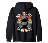 Why You All Up In My Grill Sudadera con Capucha
