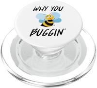 Why You Buggin' - Funny Busy Bee, Save The Bees, Medio Ambiente PopSockets PopGrip para MagSafe