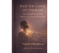 WHY YOU CAN’T LET THEM GO: Trauma Bonds, Attachment, and the Nervous System Trap (The Choice)