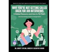 Why You’re Not Getting Called Back for Job Interviews: 6 Hidden Reasons and How to Fix Them: Interview Strategy Guide for Changemakers