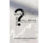 Why You’re Still Broke: Even When You Make Money
