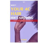 Why Your 4C Hair Isn’t Growing: A Practical Guide to Retaining Length with Shea Butter in Hot African Climates (The 4C Hair Care Series)