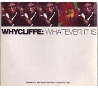 WHYCLIFFE - WHATEVER IT IS CD UK MCA 1991