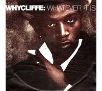 Whycliffe - Whatever It Is [Vinyl Single]