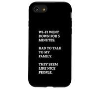 Wi-Fi se ha caído. Habla con mi familia, son buenas personas. Carcasa para iPhone SE (2020) / 7 / 8